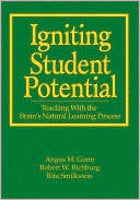 Igniting Student Potential: Teaching With the Brain's Natural Learning Process