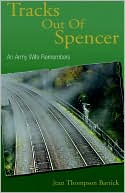 Tracks Out of Spencer: An Army Wife Remembers