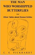 The Man Who Worshipped Butterflies