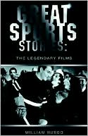 Great Sports Stories: The Legendary Films