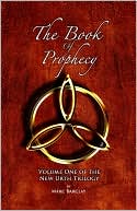 The New Urth Trilogy: The Book of Prophecy