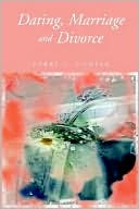 Dating, Marriage and Divorce