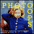 Photo Oops: 101 Photo Opportunities Gone Horribly Awry