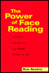 The Power of Face Reading: For Sales, Self-Esteem, and Better