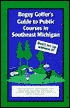 Bogey Golfer's Guide to Public Golf Courses in Southeast Michigan