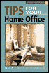 Tips for Your Home Office