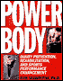 Power Body: Injury Prevention, Rehabilitation and Sports Performance Enhancement