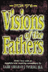 Visions of the Fathers