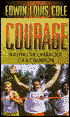 Courage: Building the Character of a Champion