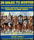 26 Miles to Boston: The Boston Marathon Experience from Hopkins to Copley Square
