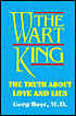 The Wart King: The Truth about Love and Lies