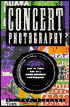 Concert Photography: How to Shoot and Sell Music-Business Photos
