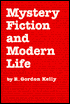 Mystery Fiction and Modern Life