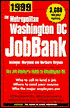 Washington D. C. JobBank: 1999 Edition