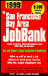 San Francisco JobBank: 1999 Edition