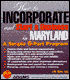 How to Incorporate and Start a Business in Maryland: A Simple 6-Part Program