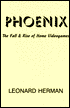 Phoenix: The Fall and Rise of Home Videogames