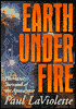 Earth under Fire: Humanity's Survival of the Apocalypse
