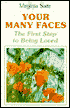 Your Many Faces: The First Step to Being Loved
