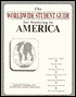 The Worldwide Student Guide for Studying in America: How to Get a Degree from an American College or University - No Matter Where You Live in the World