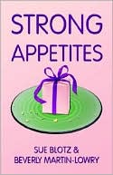 Strong Appetites