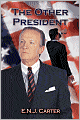The Other President