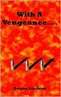 With a Vengeance
