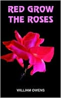 Red Grow the Roses
