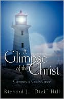 A Glimpse of the Christ: Glimpses of God's Grace