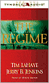 The Regime: Evil Advances (Before They Were Left Behind Series #2)