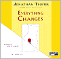 Everything Changes