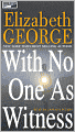 With No One as Witness (Inspector Lynley Series #12)