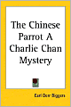 The Chinese Parrot (Charlie Chan Series #2)