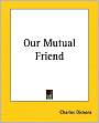 Our Mutual Friend