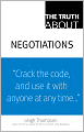 Truth about Negotiations