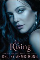 The Rising (Darkness Rising Series #3) by Kelley Armstrong: Book Cover