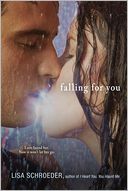 Falling for You by Lisa Schroeder: Book Cover