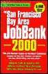 The San Francisco Bay Area JobBank 2000