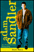Adam Sandler: An Unauthorized Biography