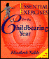 Essential Exercises for the Childbearing Year