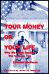 Your Money or Your Life: Why We Must Abolish the Income Tax