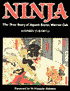 Ninja: The True Story of Japan's Secret Warrior Cult