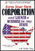 Form Your Own Corporation and Launch a Business in Any State