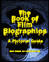Book of Film Biographies: A Pictorial Guide
