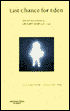 Last Chance for Eden: Selected Art Criticism by Christopher Knight 1979-1994