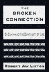 The Broken Connection: On Death and the Continuity of Life