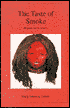 Taste of Smoke: Stories about Africa