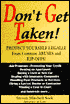Don't Get Taken !