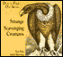 Strange Scavenging Creatures: Dare to Find out about...