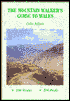 The Mountain Walker's Guide to Wales